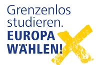 Grenzenlos studieren. Europa wählen!